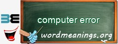 WordMeaning blackboard for computer error